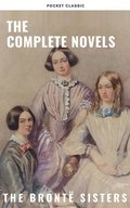 Bronte Sisters: The Complete Novels