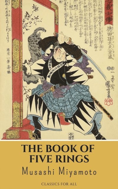 Musashi Miyamoto - Book of Five Rings, E-bok