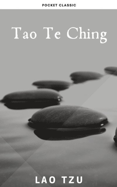 Lao Tzu, Laozi - Tao Te Ching, E-bok