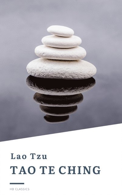 Lao Tzu, Laozi - Tao Te Ching, E-bok