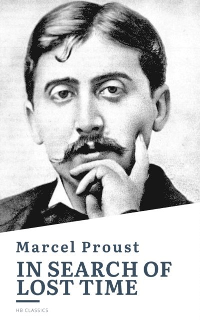 Marcel Proust - In Search of Lost Time, E-bok