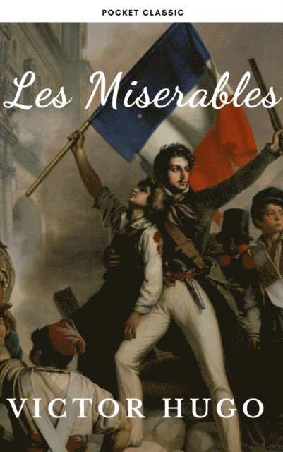 Victor Hugo - Les Miserables, E-bok