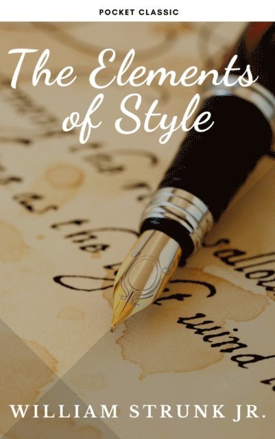 William Strunk - Elements of Style ( 4th Edition), E-bok
