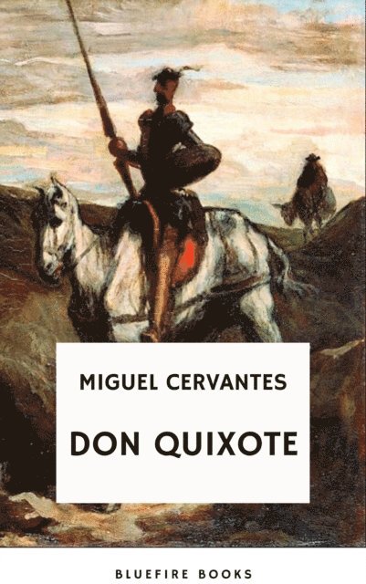 Miguel Cervantes - Don Quixote, E-bok