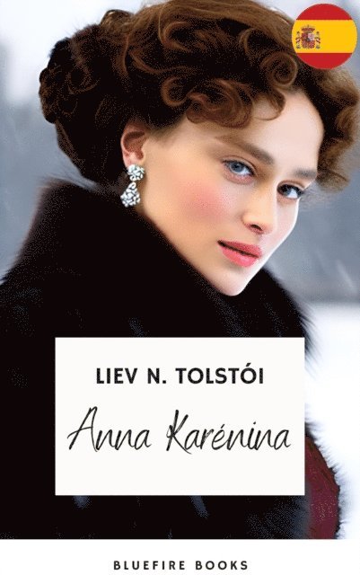 Leon Tolstoi, Liev N. Tolstoi - Anna Karéna: La Obra Maestra Inmortal de Leo Tolstoy sobre Amor y Sociedad, E-bok. Tillgänglighet: Lägg i varukorg