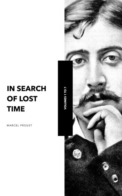 Marcel Proust - In Search of Lost Time, E-bok