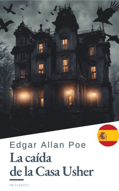 Edgar Allan Poe - La caída de la Casa Usher, E-bok