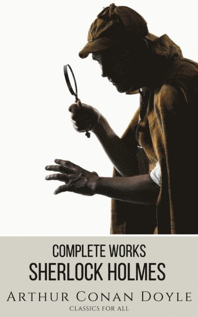 Arthur Conan Doyle - Sherlock Holmes, E-bok