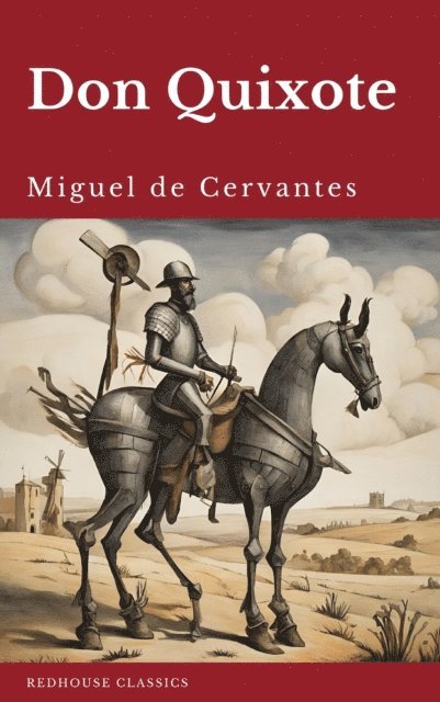 Miguel Cervantes - Don Quixote, E-bok