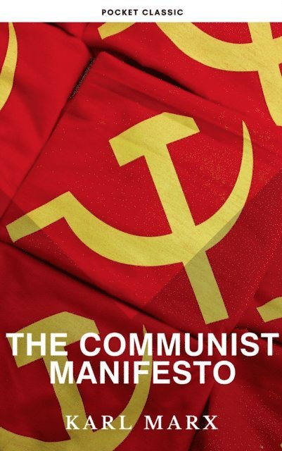 Karl Marx - Communist Manifesto, E-bok