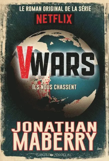 Jonathan Maberry - V-Wars, Tome 1 : Ils nous chassent, E-bok. Tillgänglighet: Lägg i varukorg