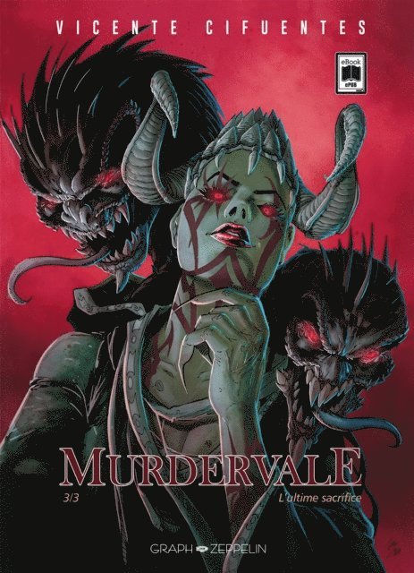 Vicente Cifuentes - Murdervale (3) : L'ultime sacrifice, E-bok
