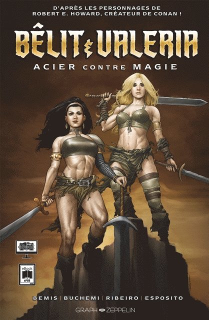 Taylor Esposito, Dinei Ribeiro, Rodney Buchemi, Max Bemis - Bêlit & Valeria - Acier contre Magie, E-bok