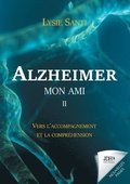 Alzheimer mon ami - II