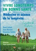 Vivre longtemps en bonne sant�