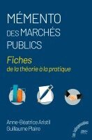 Guillaume Plaire, Anne-Béatrice Aristil - Mémento des marchés publics, Häftad