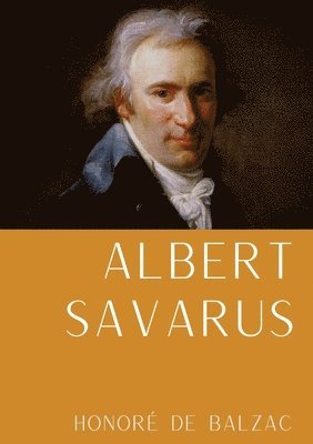 Honoré de Balzac - Albert Savarus, Häftad