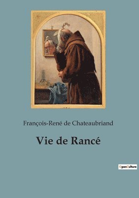 François-René de Chateaubriand - Vie de Rancé, Häftad
