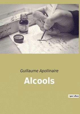 Guillaume Apollinaire - Alcools, Häftad