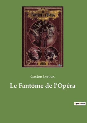 Gaston LeRoux - Fantôme de l'Opéra, Häftad