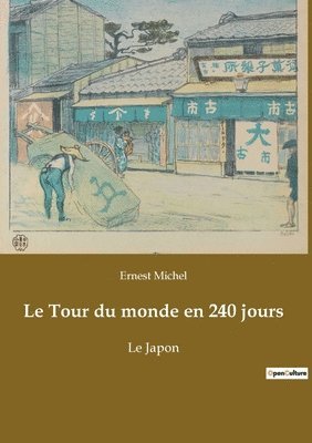 Ernest Michel - Tour du monde en 240 jours, Häftad. Tillgänglighet: Lägg i varukorg
