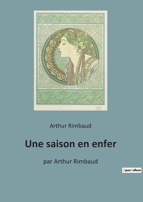 Arthur Rimbaud - saison en enfer, Häftad. Tillgänglighet: Lägg i varukorg