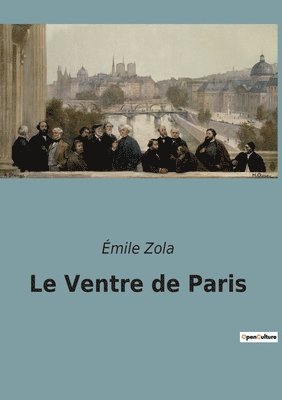 Émile Zola - Ventre de Paris, Häftad