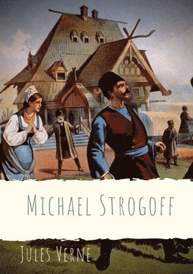 Jules Verne - Michael Strogoff, Häftad