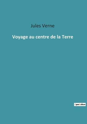 Jules Verne - Voyage au centre de la Terre, Häftad