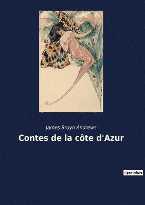James Bruyn Andrews - Contes de la côte d'Azur, Häftad