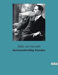 Sechsunddreiig Stunden