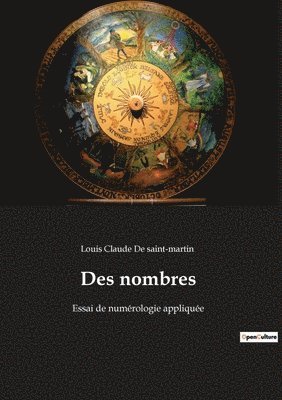 Louis Claude de Saint-Martin - Des nombres, Häftad