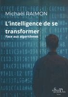 Michaël Raimon - L'intelligence de se transformer, Häftad