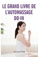 Armand Vitalli - Le grand livre de l'auto-massage Do-In, Häftad