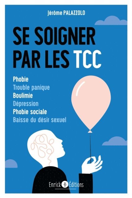 Jerome Palazzolo - Se soigner par les TCC, E-bok