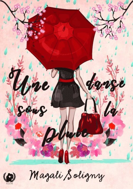 Magali Soligny - Une danse sous la pluie, E-bok