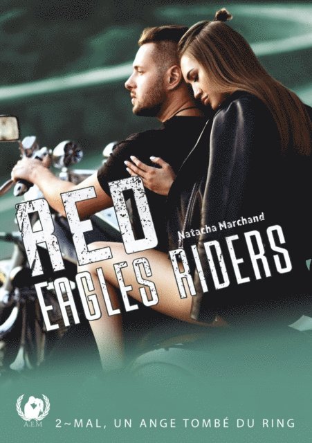 Natacha Marchand - Red Eagles Riders - Tome 2, E-bok