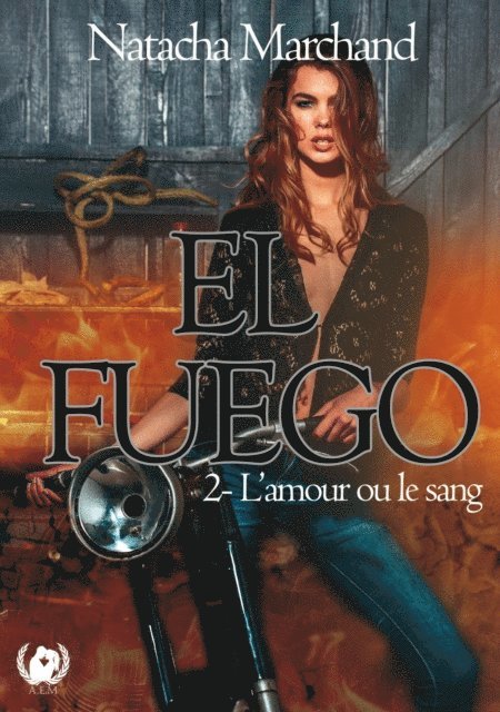 Natacha Marchand - El Fuego - Tome 2, E-bok