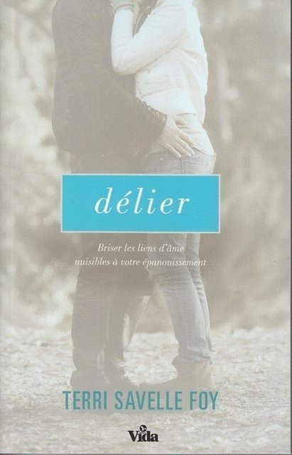 Terri Savelle Foy - Délier, E-bok. Tillgänglighet: Lägg i varukorg