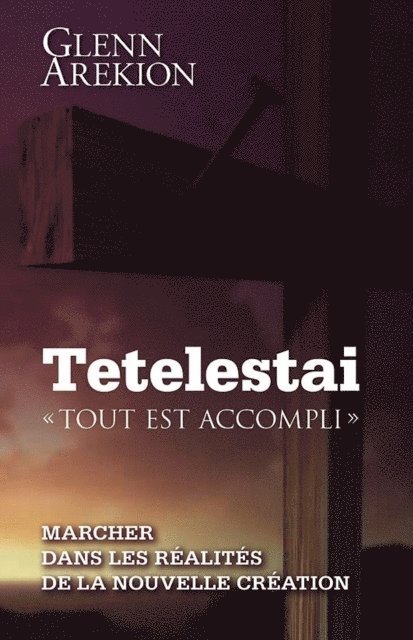 Glenn Arekion - Tetelestaï, E-bok