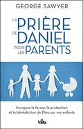 La priÃ¤re de Daniel pour les parents