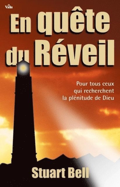 Stuart Bell - En quête du réveil : pour ceux qui recherchent la plénitude de Dieu, E-bok