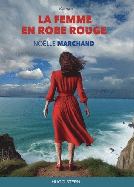 Noelle Marchand - La femme en robe rouge, E-bok