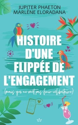 Marlène Eloradana, Jupiter Phaeton - Histoire d'une flippée de l'engagement, Häftad