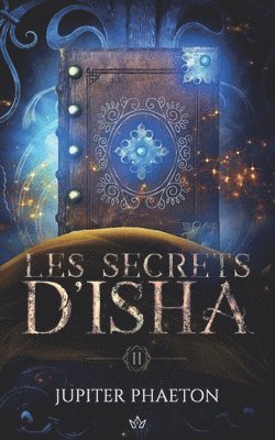 Jupiter Phaeton - Les Secrets d'Isha, Häftad