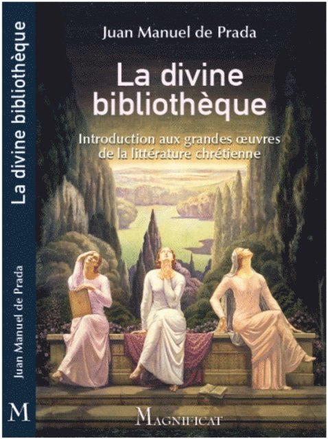 Juan Manuel de Prada - La divine bibliotheque, E-bok