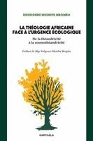 Dieudonnae Mushipu Mbombo - théologie africaine face à l'urgence écologique. De la théandricité à la cosmothéandricité, Häftad