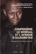 Comprendre le Sénégal et l''Afrique aujourd''hui