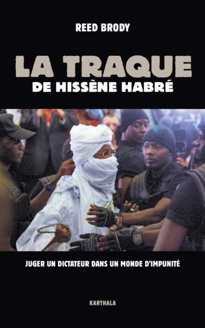 Reed Brody - La Traque de Hissène Habré, E-bok. Tillgänglighet: Lägg i varukorg