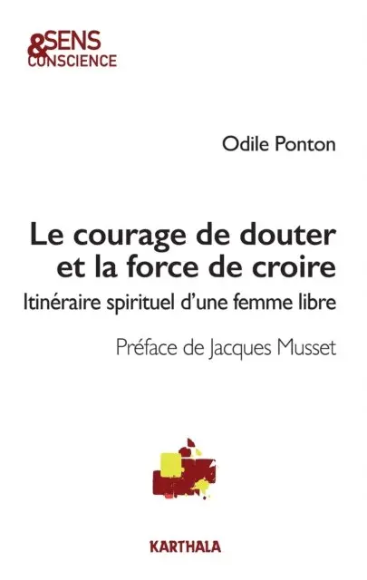 Odile Ponton - Le courage de douter et la force de croire, E-bok. Tillgänglighet: Lägg i varukorg